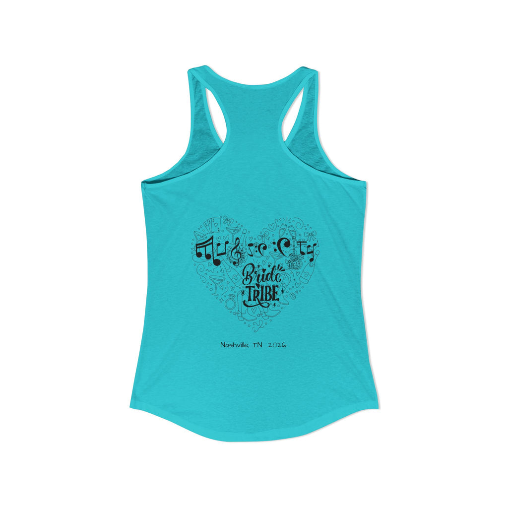 "Music City Bride Tribe" Script Racerback Tank Top "Bridesmaid" - Bachelorette Weekend Attire