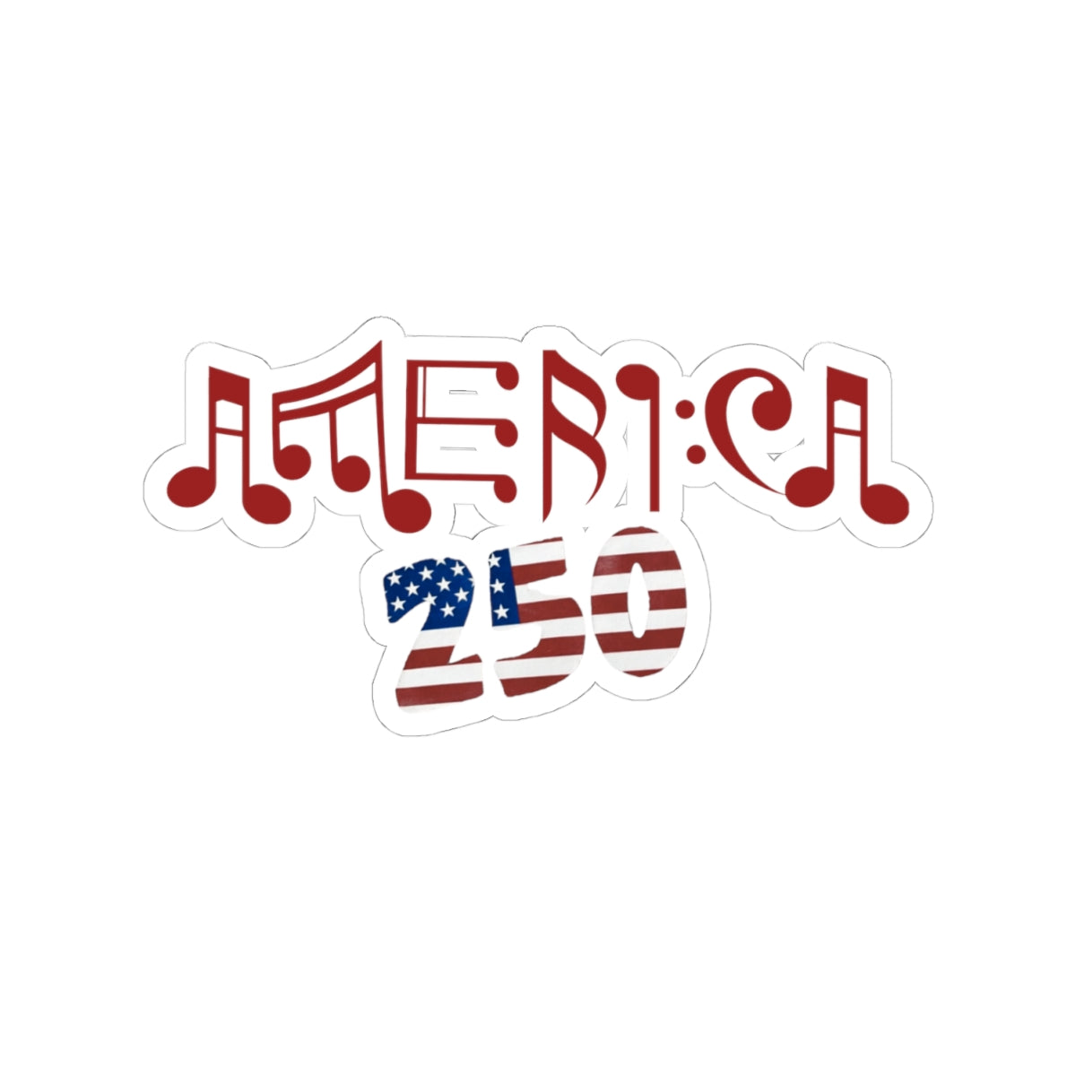 "America 250" Commemorative Kiss-Cut Sticker
