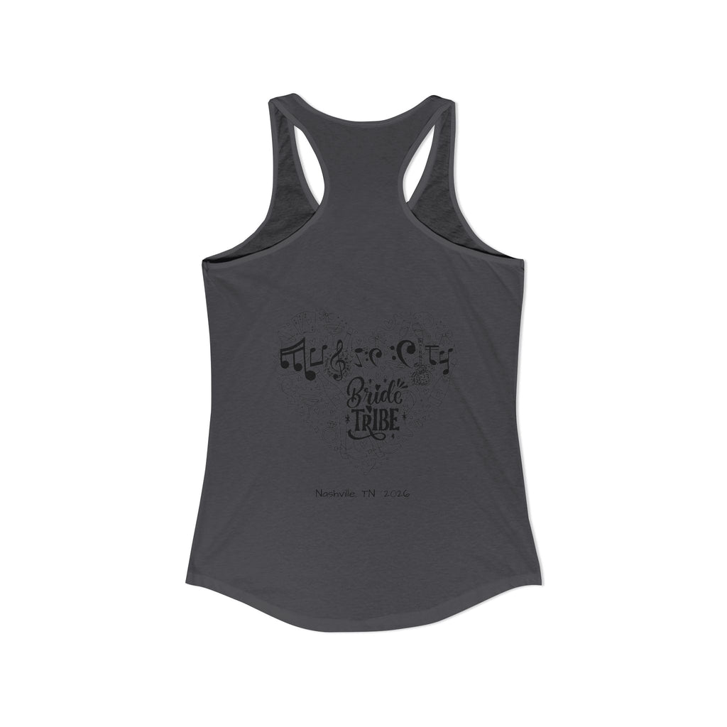 "Music City Bride Tribe" Script Racerback Tank Top "Bridesmaid" - Bachelorette Weekend Attire