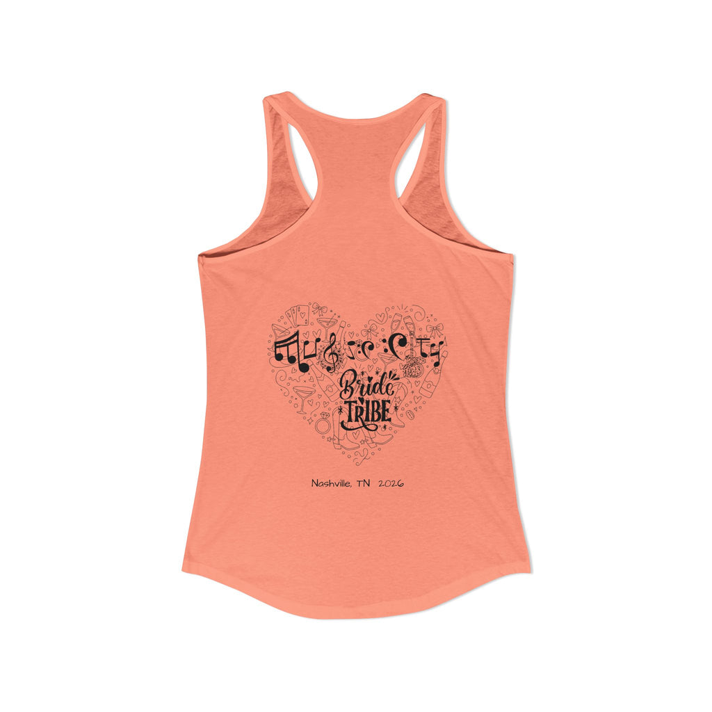 "Music City Bride Tribe" Script Racerback Tank Top - "Bride"