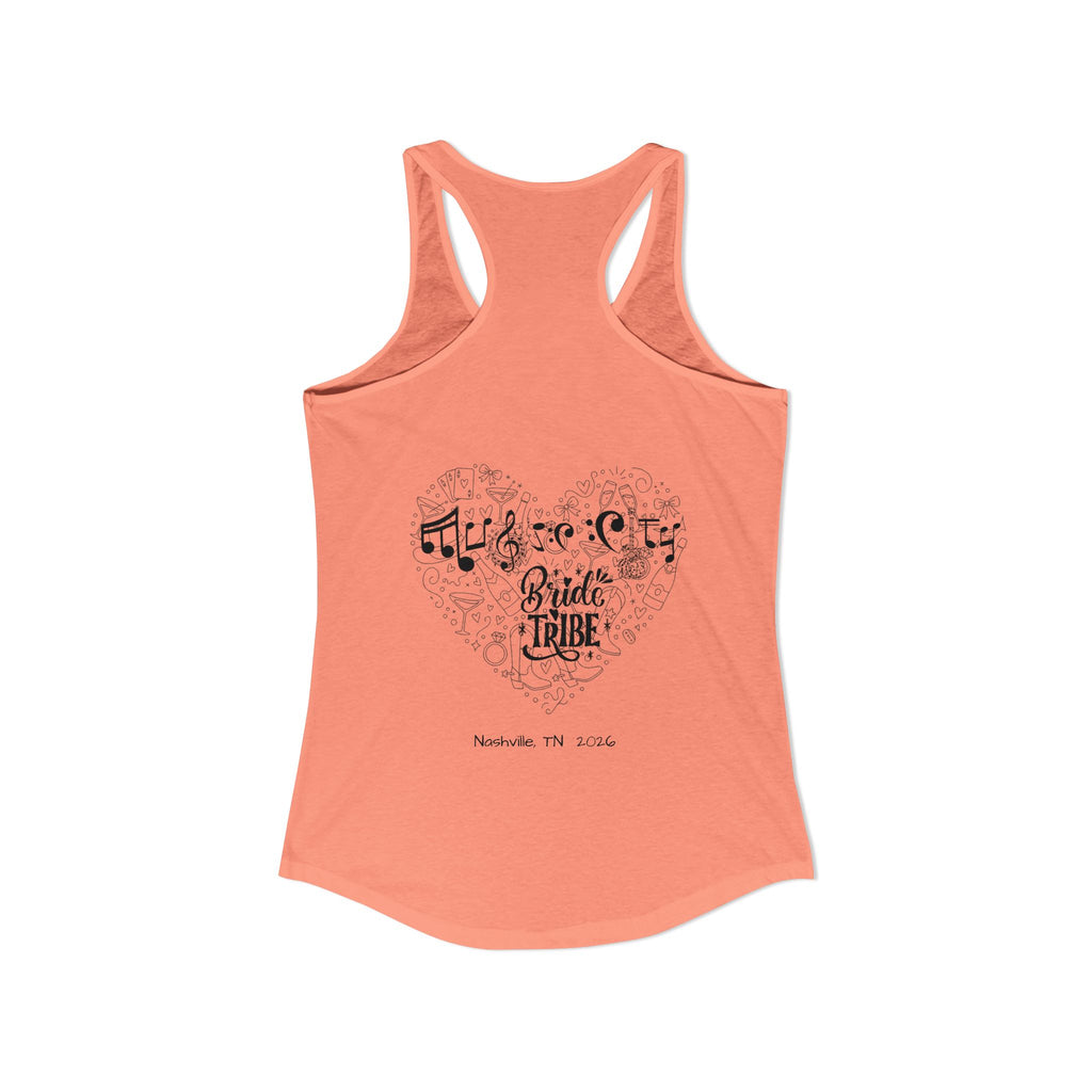 "Music City Bride Tribe" Script Racerback Tank Top "Bridesmaid" - Bachelorette Weekend Attire