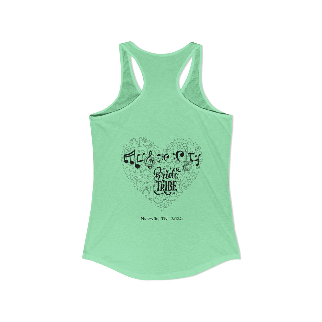 "Music City Bride Tribe" Script Racerback Tank Top - "Bride"